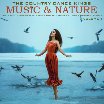 The Country Dance Kings - Music & Nature, Volume 1