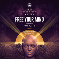 Luke Wheeler - Free Your Mind Remixes, Pts. 1 and 2