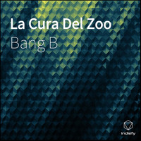 Bang B - La Cura Del Zoo