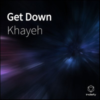 Khayeh - Get Down