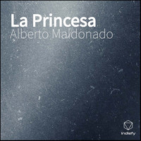 Alberto Maldonado - La Princesa