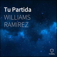 Williams Ramirez - Tu Partida