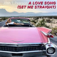 Josh T. Pearson - A Love Song (Set Me Straight) (Radio Version)