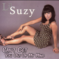Lil Suzy - Can't Get You Out Of My Mind