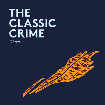 The Classic Crime - Ghost