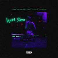 Kirko Bangz - Work Sumn (feat. Tory Lanez and Jacquees) (Explicit)