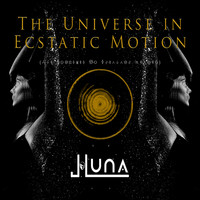 JLuna - Universe In Ecstatic Motion