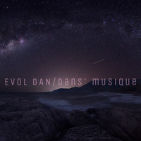 Evol Dan - dans' musique