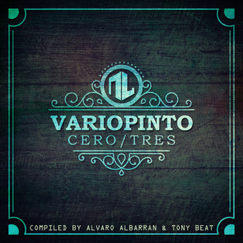Varios Artistas - Variopinto 03 (Compiled by Alvaro Albarran and Tony Beat)