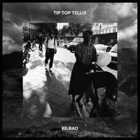 Tip Top Tellix - Bilbao