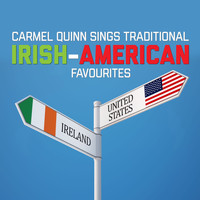 Carmel Quinn - Carmel Quinn Sings Traditional Irish-American Favourites