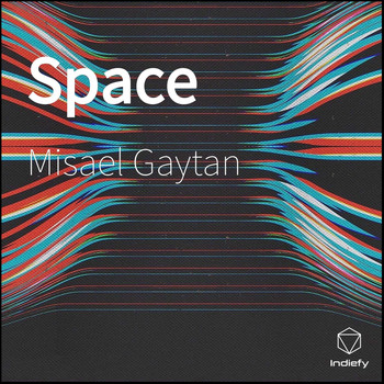 Misael Gaytan - Space