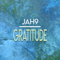 Jah 9 - Gratitude