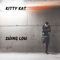 Kitty Kat - Swing Low (Explicit)