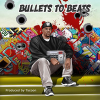 Tycoon - Bullets to Beats