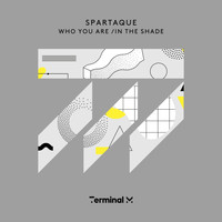 Spartaque - In the Shade (Edits)