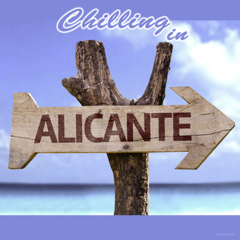 Various Artists - Chilling in Alicante