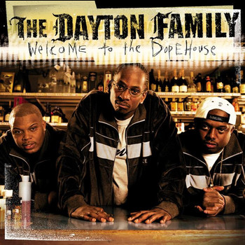 Dayton Family - Dope House (Explicit)