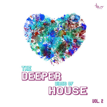 Various Artists - The Deeper Vibes of House, Vol. 2