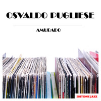 Osvaldo Pugliese - Amurado