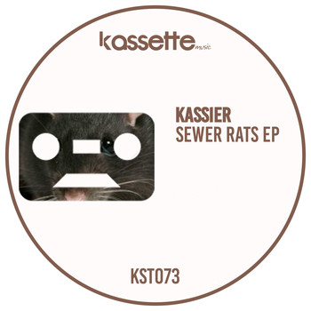 Kassier - Sewer Rats EP