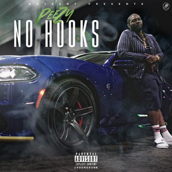 Peezy - No Hooks (Explicit)