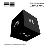 Zirkuskind - Feel the love
