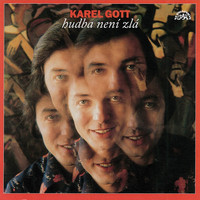 Karel Gott - Hudba Není Zlá (Bonus Track Version)