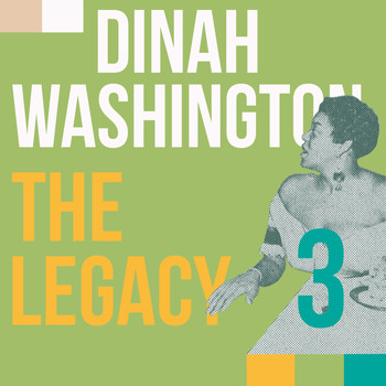 Dinah Washington - Dinah Washington, the Legacy, Vol. 3