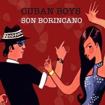 Cuban Boys - SON BORINCANO