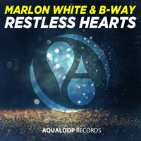 Marlon White, B-Way - Restless Hearts