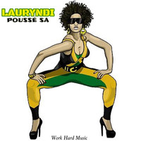 Lauryndi - Poussé sa