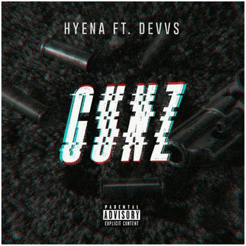Hyena - Gunz (Explicit)