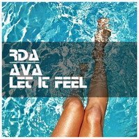 AVA (It) - Let It Feel