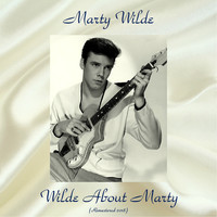 Marty Wilde - Wilde About Marty (Remastered 2018)