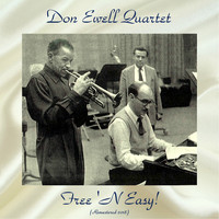 Don Ewell Quartet - Free 'N Easy! (Remastered 2018)