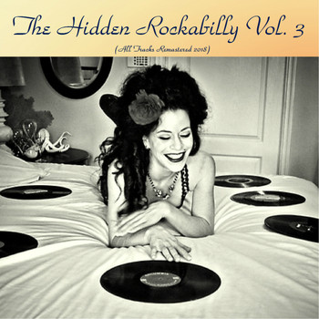 Various Artists - The Hidden Rockabilly Vol. 3 (All Tracks Remastered 2018)