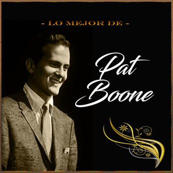 Pat Boone - Lo Mejor de Pat Boone