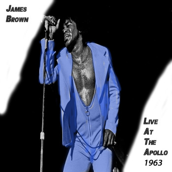 James Brown - Live At The Apollo 1963
