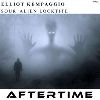 Elliot Kempaggio - Sour Alien Locktite