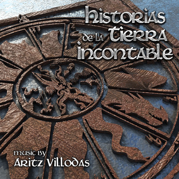 Aritz Villodas - Historias de la Tierra Incontable