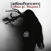 Aiboforcen - Sense & Nonsense (Deluxe Edition)