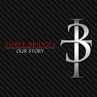 Three Bridges - Our Story
