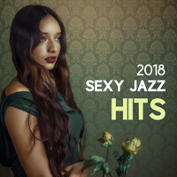 Erotica - 2018 Sexy Jazz Hits