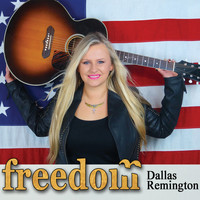 Dallas Remington - Freedom