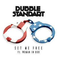 Dubblestandart - Set Me Free