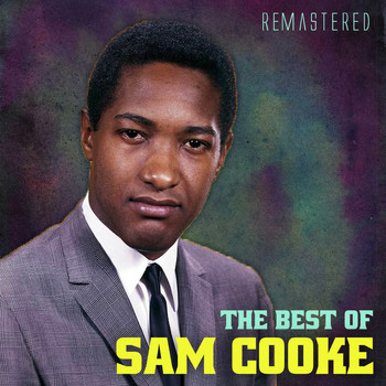 Sam Cooke - The Best of Sam Cooke (Remastered)