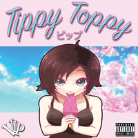 V.I.P - Tippy Toppy (Explicit)