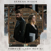 Serena Ryder - Famous (Lash Remix)