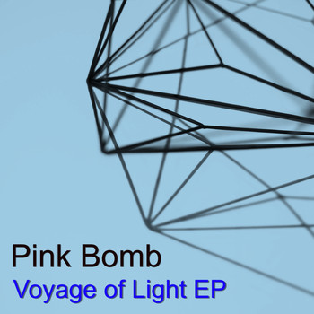 Pink Bomb / - Voyage of Light